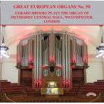 Great European Organs No. 90/ The Restored Organ in  Methodist Central Hall, Westminster, London
